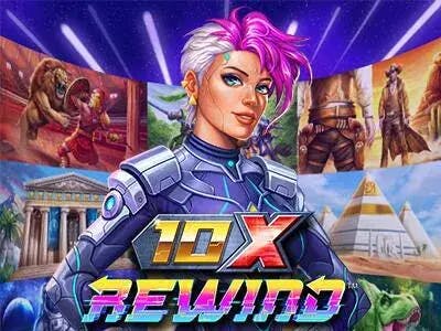 10X Rewind